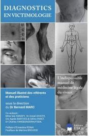 Emprunter Diagnostics en victimologie. Manuel illustré des référents et des praticiens livre