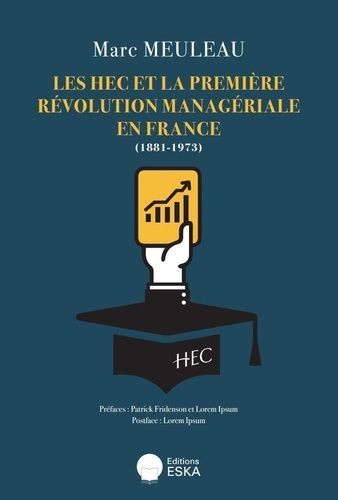 Emprunter Les HEC et la première révolution managériale en France (1881-1973) livre