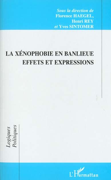 Emprunter La xénophobie en banlieue. Effets et expressions livre