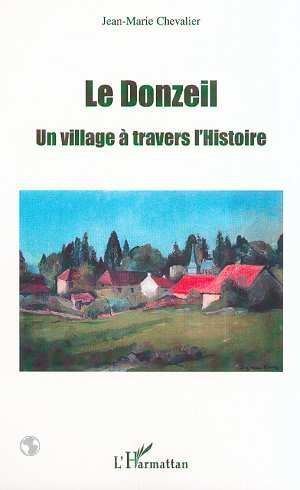 Emprunter LE DONZEIL, UN VILLAGE A TRAVERS L'HISTOIRE livre