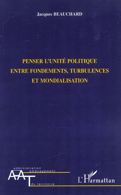 Emprunter PENSER L UNITE POLITIQUE ENTRE FONDEMENTS livre