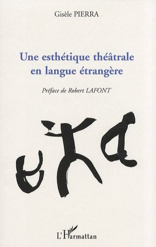 Emprunter Une esthétique théâtrale en langue étrangère livre