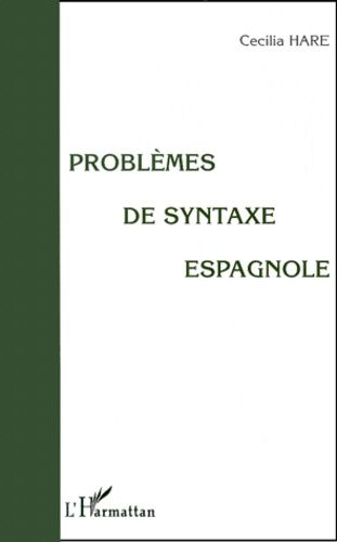 Emprunter Problèmes de syntaxe espagnole livre