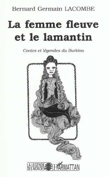 Emprunter La femme fleuve et le lamantin livre