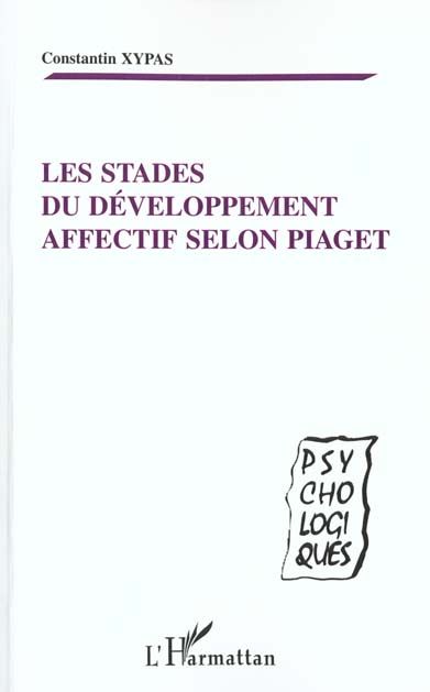 Emprunter Les stades du développement affectif selon Piaget livre