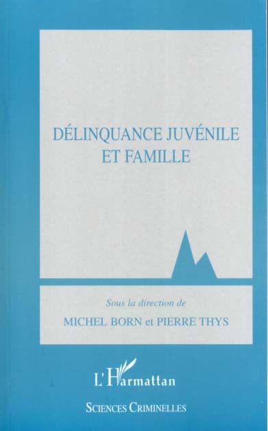 Emprunter Délinquance juvénile et famille livre