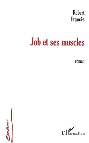 Emprunter Job et ses muscles livre