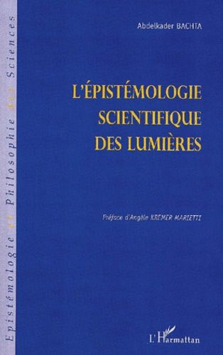 Emprunter L'épistémologie scientifique des Lumières livre