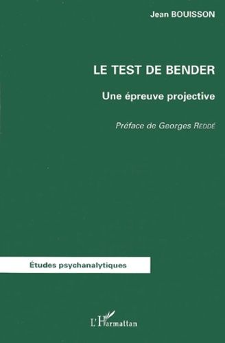 Emprunter Le test de Bender. Une épreuve projective livre