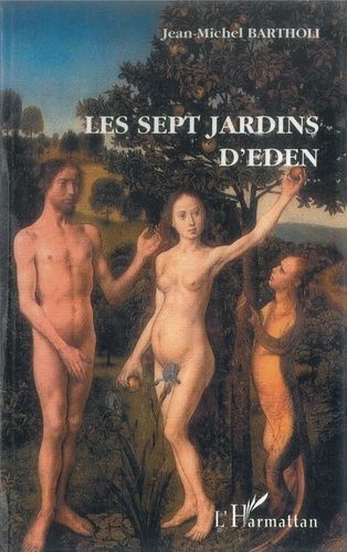 Emprunter Les sept jardins d'Eden livre