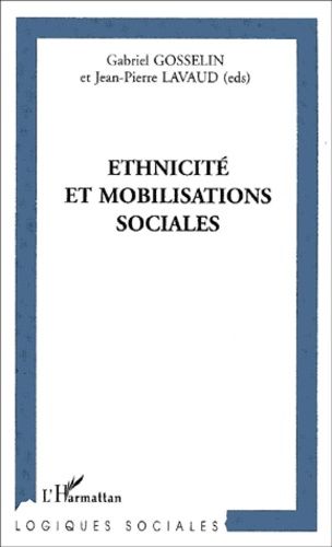 Emprunter Ethnicité et mobilisations sociales livre