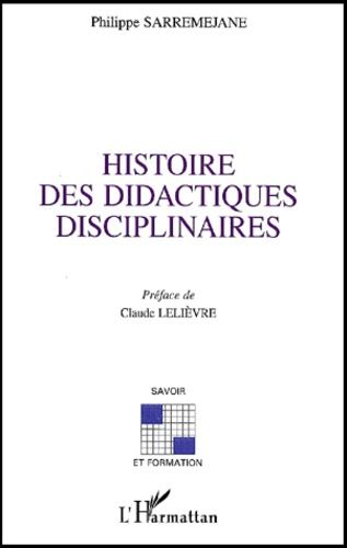 Emprunter Histoire des didactiques disciplinaires livre