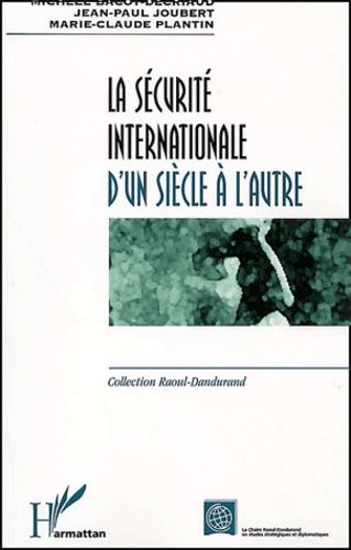 Emprunter La sécurité internationale d'un siècle à l'autre livre