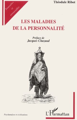 Emprunter Les maladies de la personnalité livre