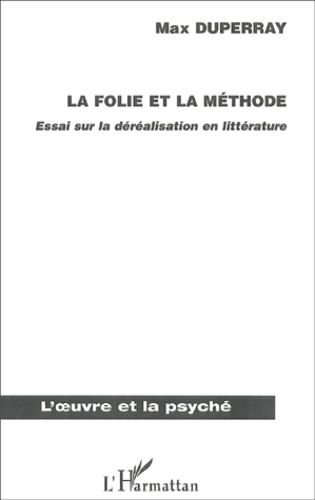 Emprunter La folie et la méthode. Essai sur la déréalisation en littérature (domaine anglo-saxon) livre