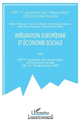 Emprunter Intégration européenne et économie sociale. Tome 2 livre