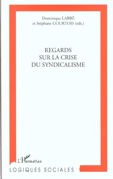 Emprunter Regards sur la crise du syndicalisme livre