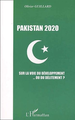 Emprunter Pakistan 2020. Sur la voie du développement... ou du délitement ? livre