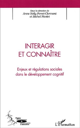 Emprunter Interagir et connaître. Enjeux et régulations sociales dans le développement cognitif livre