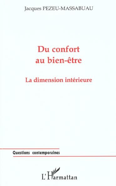 Emprunter Du confort au bien-être. La dimension intérieure livre