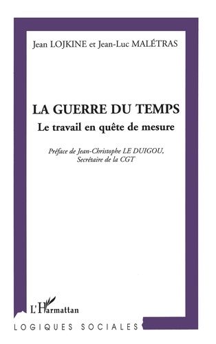 Emprunter La guerre du temps. Le travail en quête de mesure livre