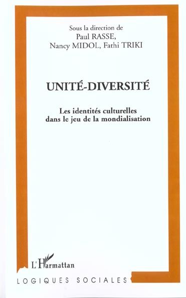 Emprunter Unité-diversité. Les identités culturelles dans le jeu de la mondialisation livre