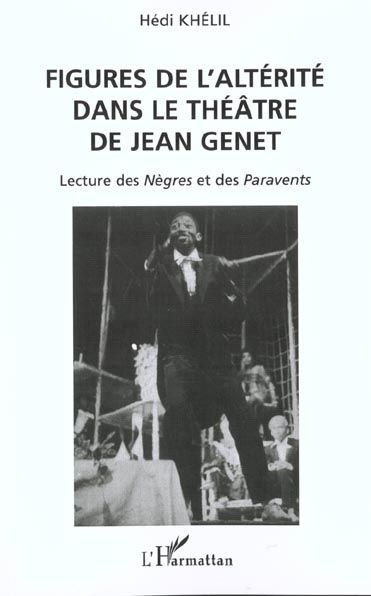 Emprunter Figures de l'altérité dans le théâtre de Jean Genet. Lecture des Nègres et des Paravents livre