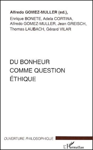 Emprunter Du bonheur comme question éthique livre