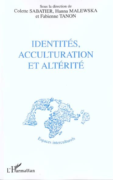 Emprunter Identités, acculturation et altérité livre