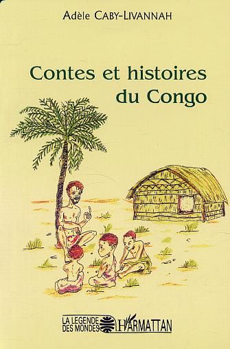 Emprunter Contes et histoires du Congo livre