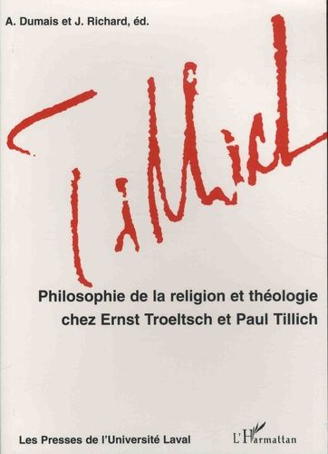 Emprunter Philosophie de la religion et théologie chez Ernst Troeltsch et Paul Tillich livre