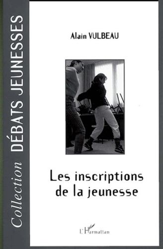 Emprunter Les inscriptions de la jeunesse livre