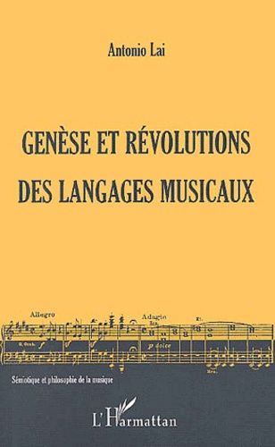 Emprunter GENESE ET REVOLUTIONS DES LANGAGES MUSICAUX livre