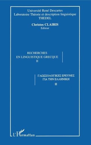 Emprunter Recherches en linguistique grecque. Actes du 5e Colloque international de linguistique grecque, Tome livre