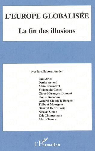 Emprunter L'Europe globalisée. La fin des illusions livre