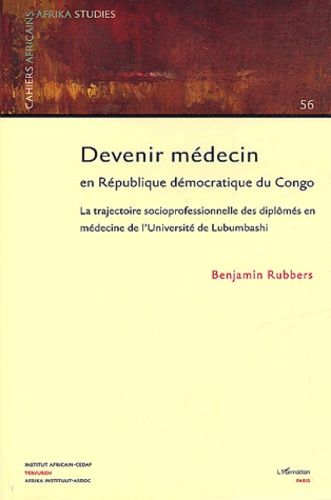 Emprunter Cahiers africains : Africa Studies N° 56 : Devenir médecin en République démocratique du Congo. La t livre