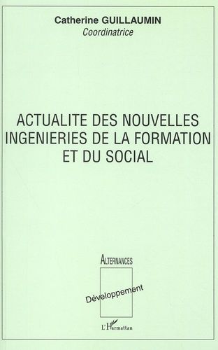 Emprunter Actualité des nouvelles ingénieries de la formation et du social livre