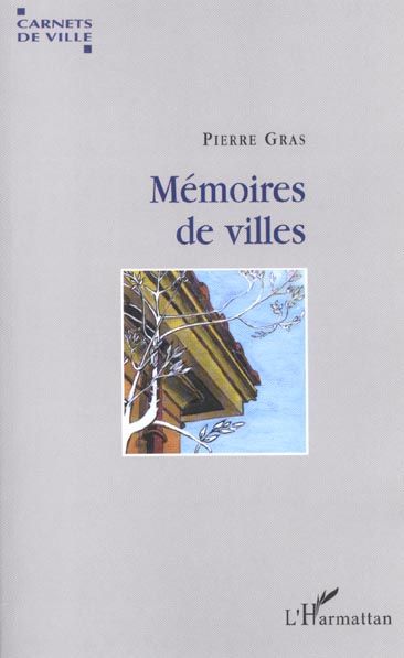 Emprunter Mémoires de villes livre