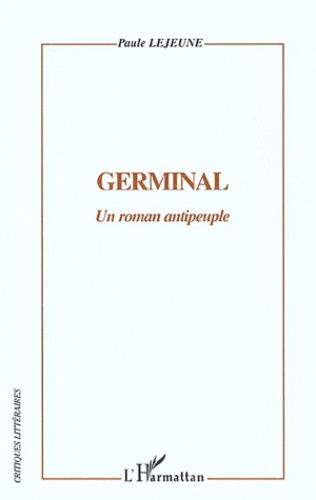 Emprunter Germinal : un roman antipeuple livre