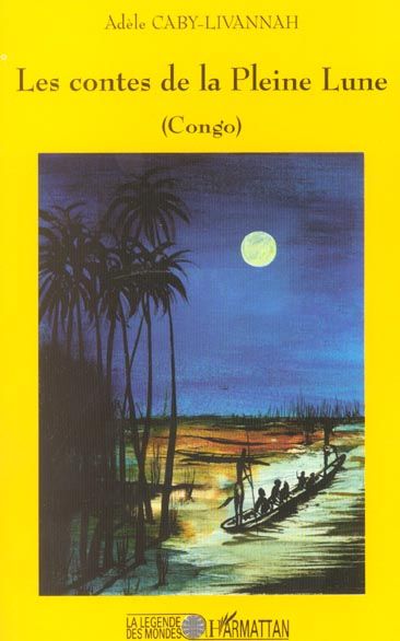 Emprunter Les contes de la Pleine Lune. Congo livre