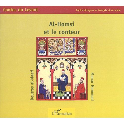 Emprunter Al-Homsi et le conteur. Edition bilingue français-arabe livre