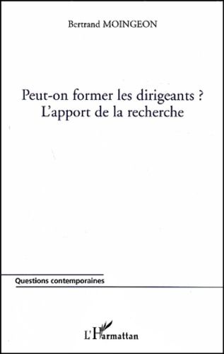 Emprunter Peut-on former les dirigeants ? L'apport de la recherche livre