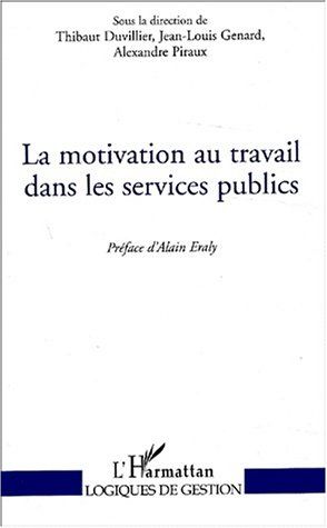 Emprunter La motivation au travail dans les services publics livre