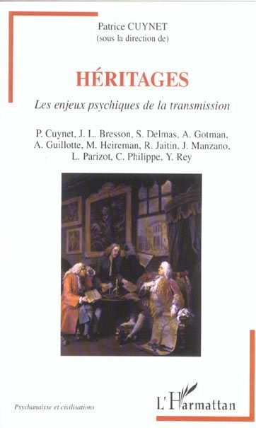 Emprunter Héritages. Les enjeux psychiques de la transmission livre