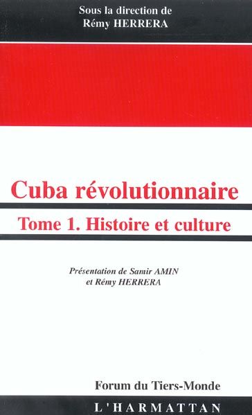 Emprunter Cuba révolutionnaire. Tome 1, Histoire et culture livre