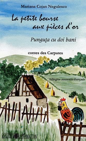 Emprunter La petite bourse aux pièces d'or. Punguta cu doi bani - Contes des Carpates livre