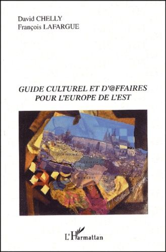 Emprunter Guide culturel et d'@ffaires pour l'Europe de l'Est livre