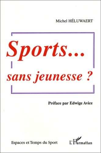 Emprunter Sports... sans jeunesse ? livre