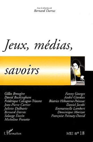 Emprunter Jeux, médias, savoirs livre