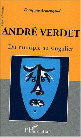 Emprunter André Verdet. Du multiple au singulier livre